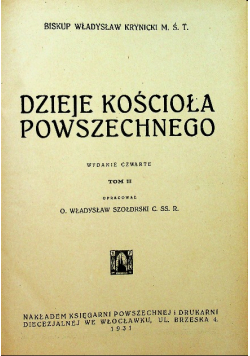 Dzieje kościoła powszechnego Tom II  1931 r.