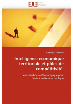Intelligence économique territoriale et pôles de compétitivité