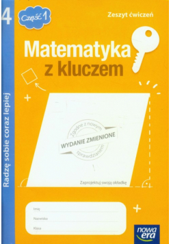 Matematyka z kluczem 4 Zeszyt ćwiczeń Radzę sobie coraz lepiej Część 1