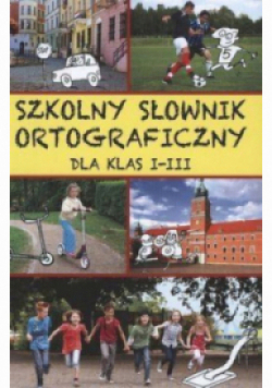 Szkolny słownik ortograficzny