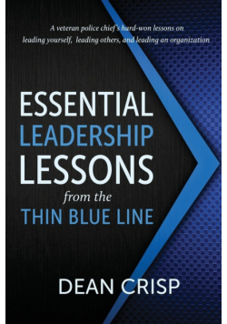 Essential Leadership Lessons from the Thin Blue Line