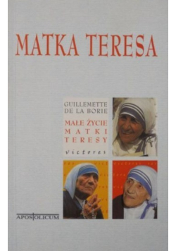 Małe życie Matki Teresy