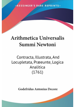 Arithmetica Universalis Summi Newtoni