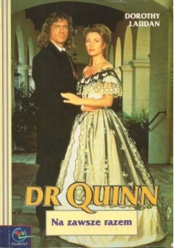 Dr Quinn Na zawsze razem