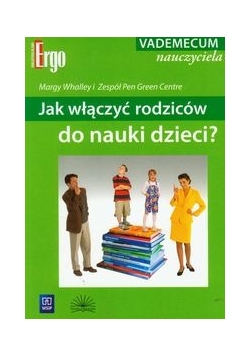 Jak włączyć rodziców do nauki dzieci?