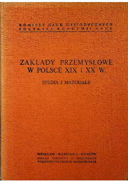 Zasady przemysłowe w Polsce XIX i XX