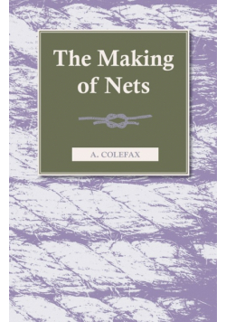 The Making of Nets
