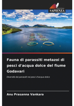Fauna di parassiti metazoi di pesci d'acqua dolce del fiume Godavari