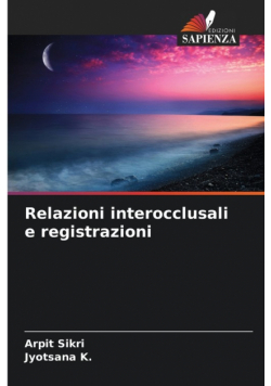 Relazioni interocclusali e registrazioni