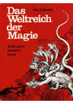 Das Weltreich der Magie 5000 Jahre Geheime Kunst