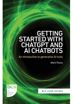 Getting Started with ChatGPT and AI Chatbots