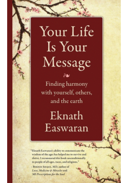 Your Life Is Your Message
