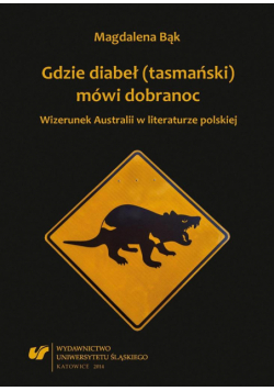 Gdzie diabeł (tasmański) mówi dobranoc. Wizerunek
