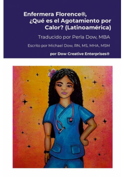 Enfermera Florence®, ¿Qué es el Agotamiento por Calor? (Latinoamérica)