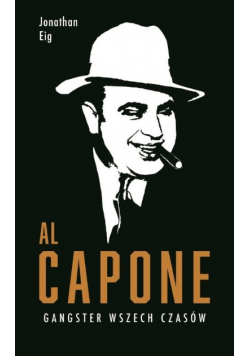 Al Capone Gangster wszech czasów