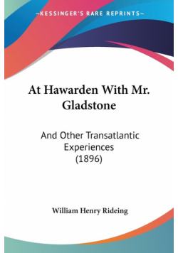 At Hawarden With Mr. Gladstone
