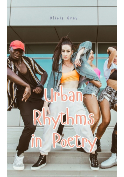 Urban Rhythms in Poetry
