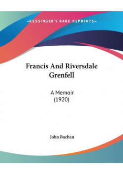 Francis And Riversdale Grenfell