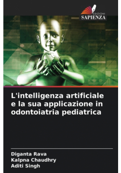 L'intelligenza artificiale e la sua applicazione in odontoiatria pediatrica