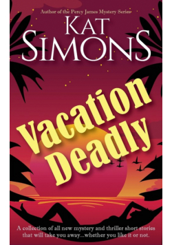 Vacation Deadlly