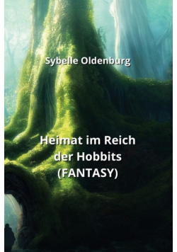 Heimat im Reich der Hobbits (FANTASY)
