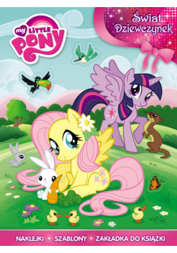 My Little Pony Świat dziewczynek.