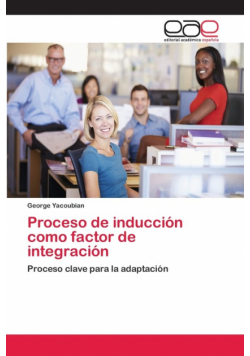 Proceso de inducción como factor de integración