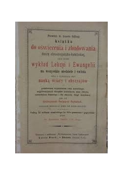 Książka do oświecenia i zbudowania duszy chrześcijańsko-katolickiej,1893r.