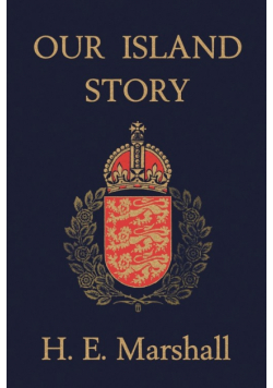 Our Island Story (Yesterday's Classics)