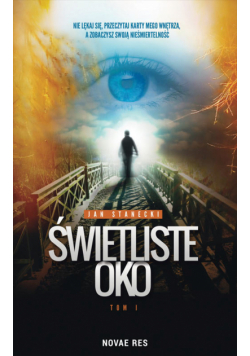 Świetliste Oko tom 1