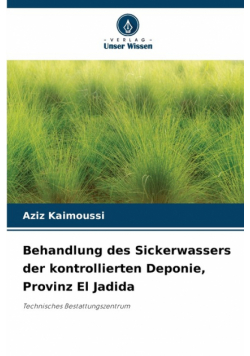 Behandlung des Sickerwassers der kontrollierten Deponie, Provinz El Jadida