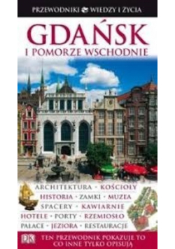 Gdańsk i Pomorze Wschodnie