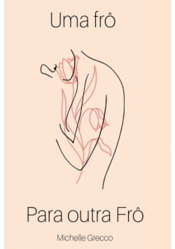 Uma Frô Para Outra Frô