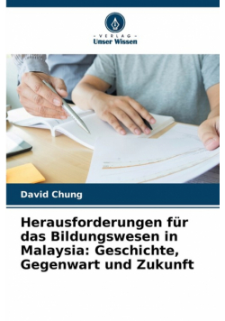 Herausforderungen für das Bildungswesen in Malaysia