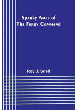 Sparky Ames of the Ferry Command