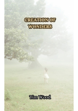 Creation of Wonders
