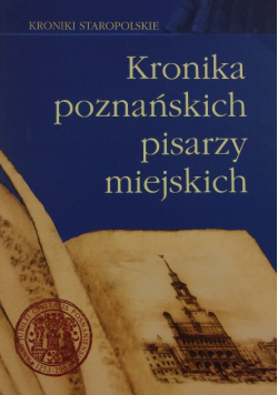 Kronika poznańskich pisarzy miejskich