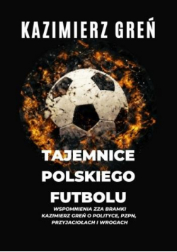 Tajemnice polskiego futbolu