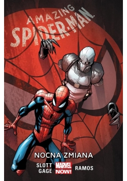 Amazing Spider-Man Nocna zmiana T.4