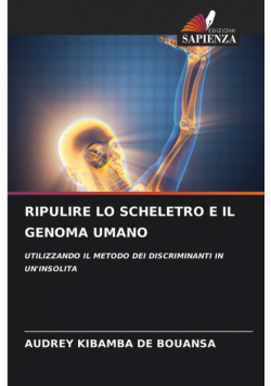 Ripulire Lo Scheletro E Il Genoma Umano