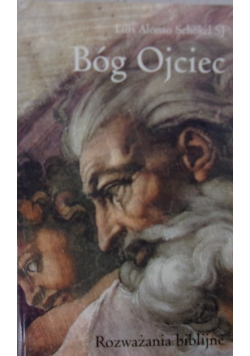 Bóg Ojciec Rozważania biblijne