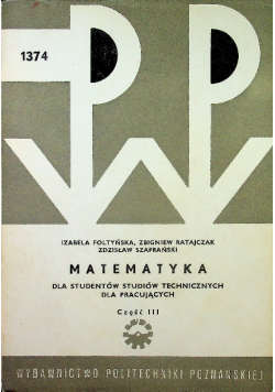 Matematyka dla studentów studiów technicznych Część III