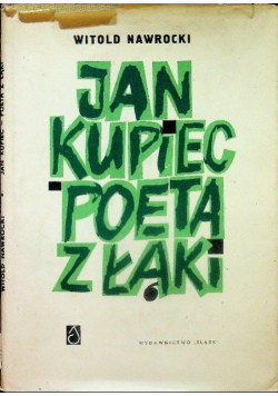 Jan Kupiec Poeta z Łąki