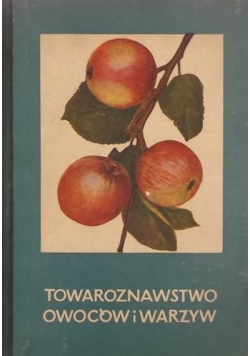 Towaroznawstwo owoców i warzyw
