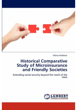 Historical Comparative Study of Microinsurance and Friendly Societies