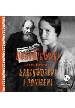 Skrzywdzeni i poniżeni audiobook