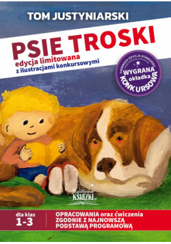 Psie troski edycja limitowana z ilustracjami konkursowymi