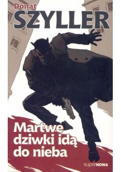 Martwe dziwki idą do nieba