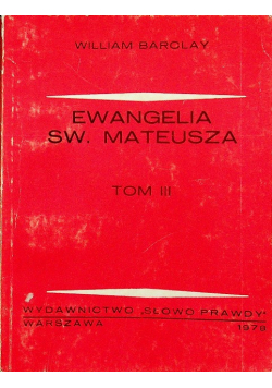 Ewangelia Św Mateusza Tom III