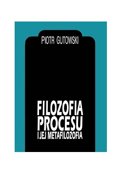 Filozofia procesu i jej metafilozofia